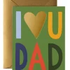 I Love You Dad Card